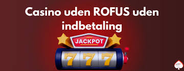 Casino Uden Rufus En Guide til Spil uden Restriktioner 562769519